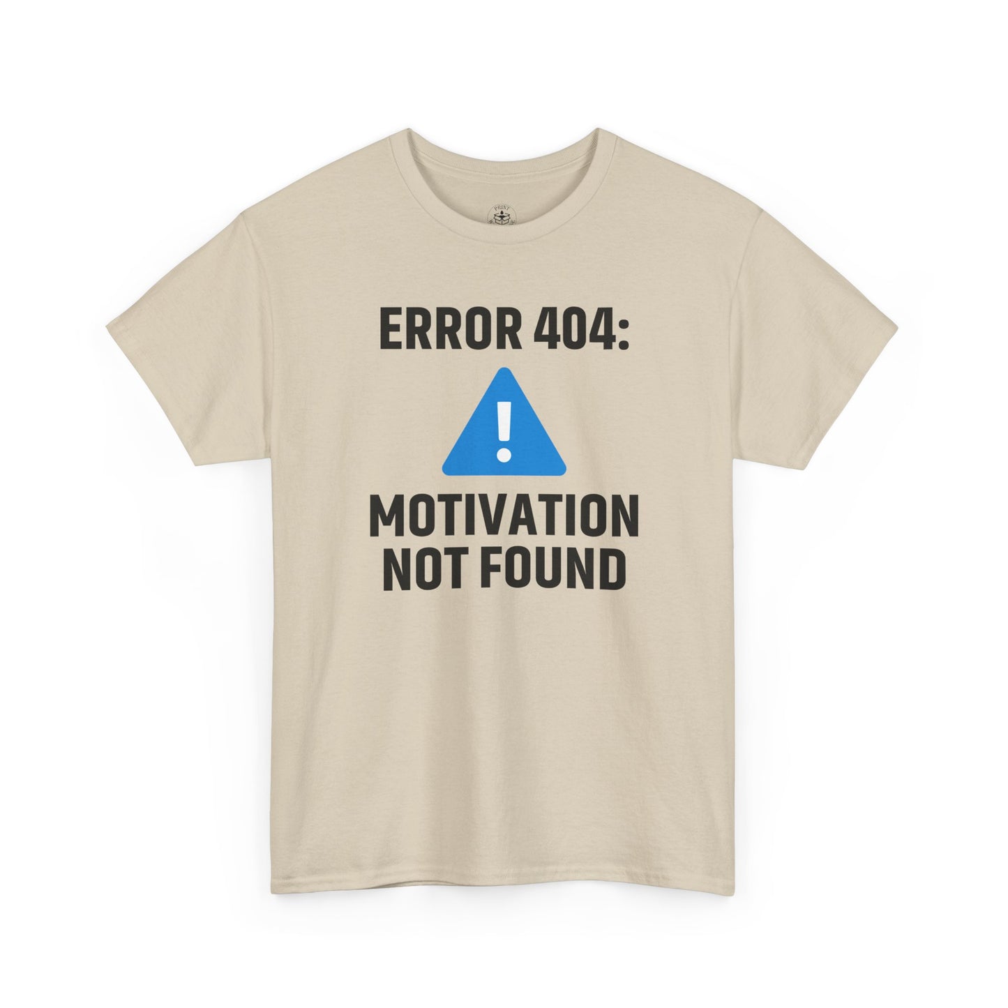 Error 404 Motivation Not Found Unisex T-Shirt | Funny Graphic Tee, Gift for Tech Lovers, Quirky Humor Outfit, Office Gift