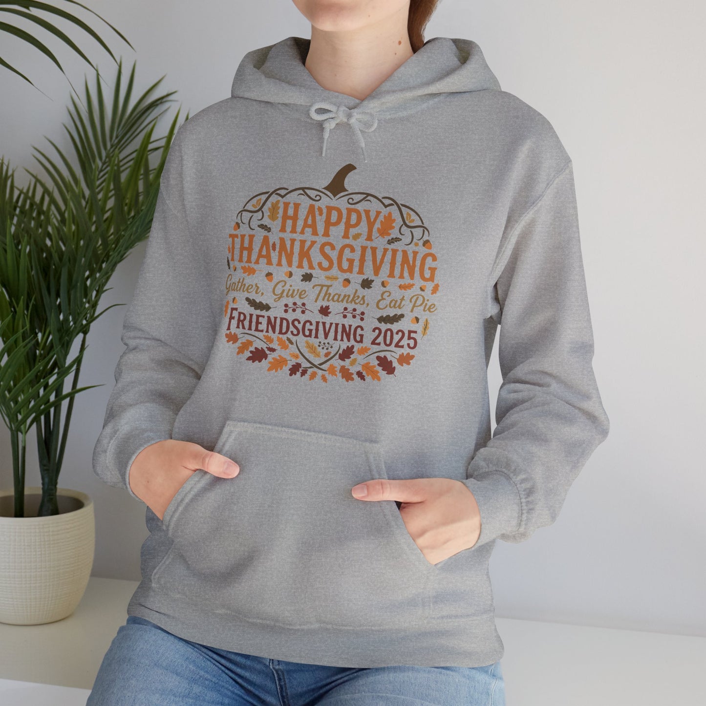 Happy Thanksgiving Friendsgiving 2025 Unisex Hoodie | Cozy Fall Sweatshirt, Autumn Gift, Family Gathering Apparel
