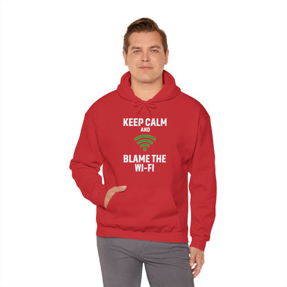 Keep Calm Blame the Wi-Fi Hoodie | Comfortable Unisex Hoodie for Internet Lovers, Gift for Tech Enthusiasts, Office Gift