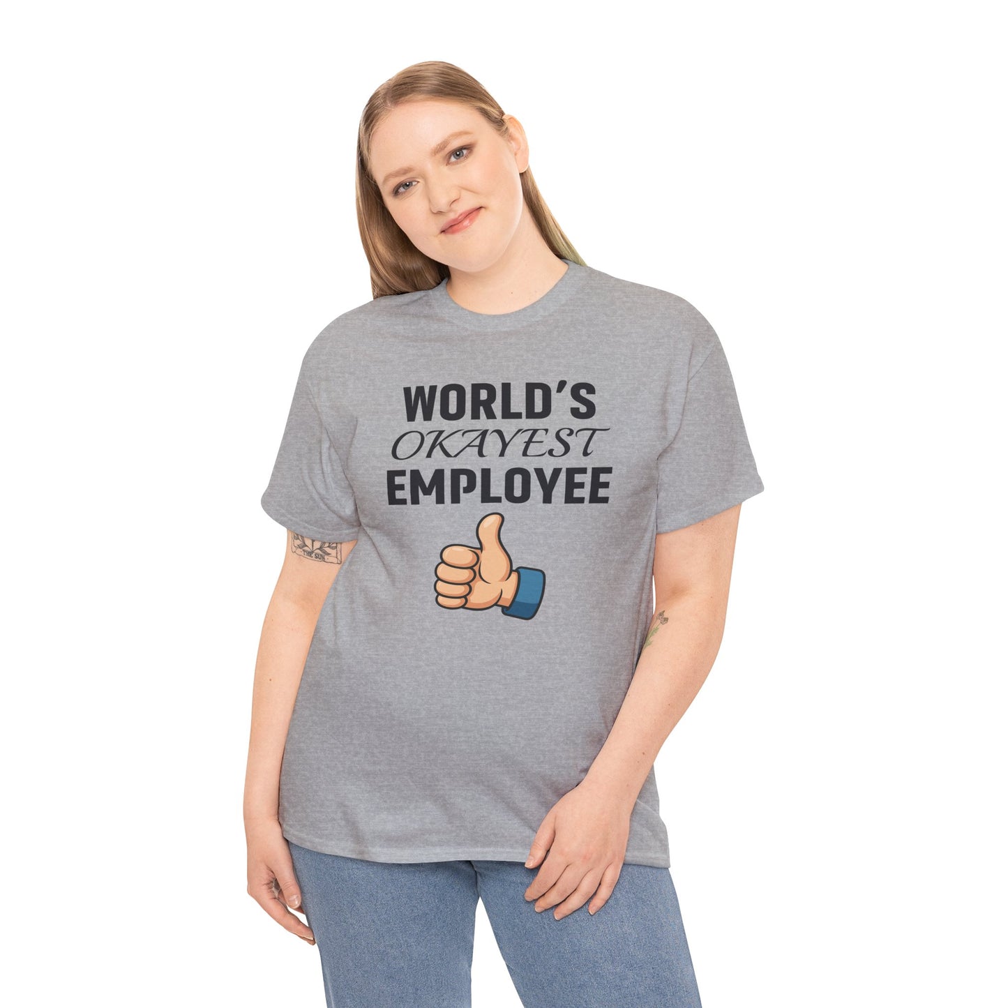 World's Okayest Employee Unisex T-Shirt | Great Gift For Coworker, Office Attire, Casual Wear