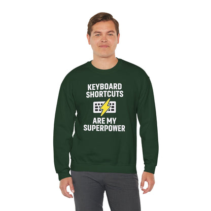 Keyboard Shortcuts Are My Superpower Sweatshirt | Unisex Crewneck for Tech Lovers, Perfect Office Gift, Funny Sweatshirt
