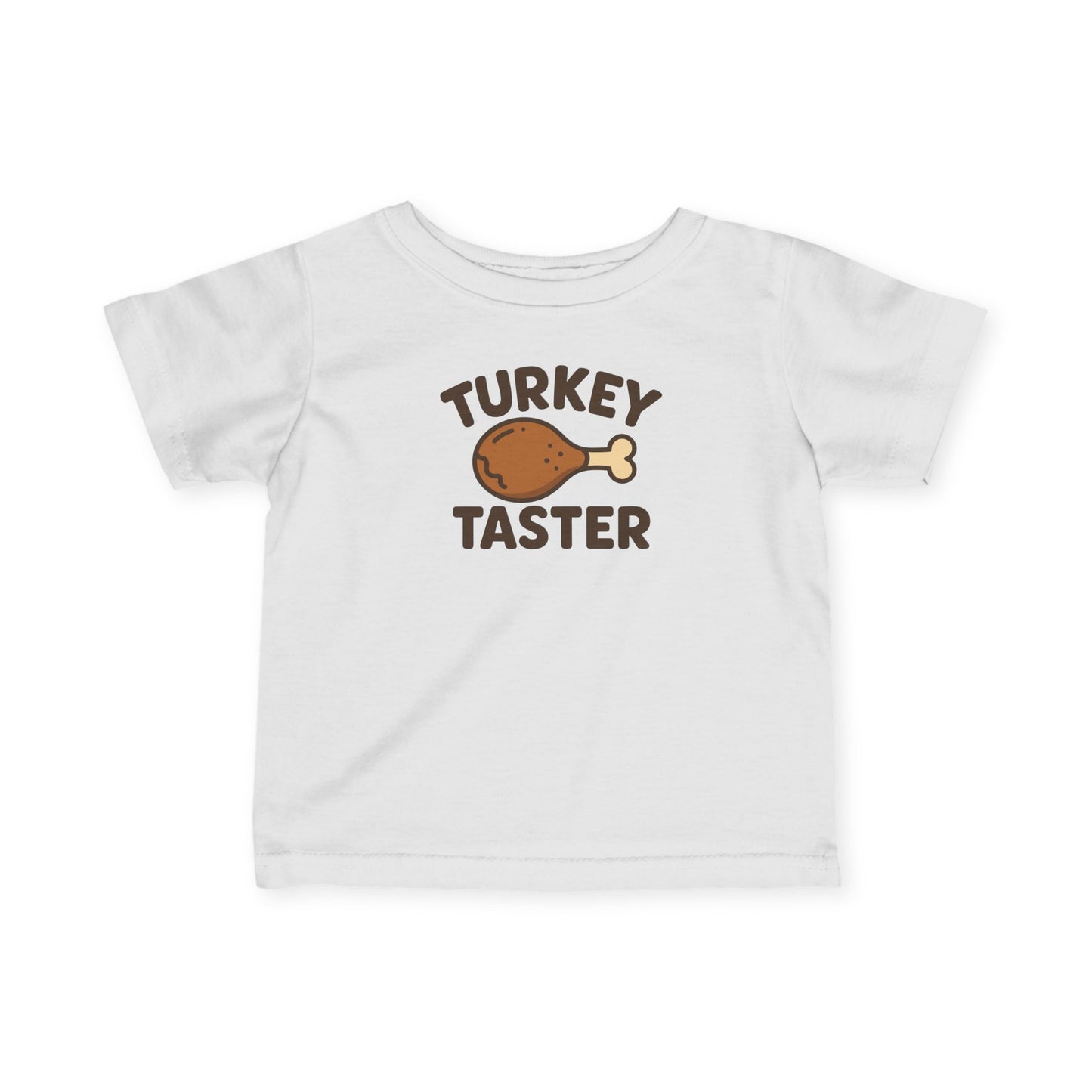 Turkey Taster Infant Unisex T-Shirt | Cute Baby Shirt, Thanksgiving Gift, Toddler Apparel, Holiday Outfit, Baby Shower Present