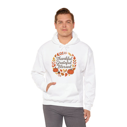 Thankful Grateful Blessed Unisex Hoodie | Cozy Fall Sweatshirt, Thanksgiving Gift, Autumn Apparel, Crewneck Sweatshirt