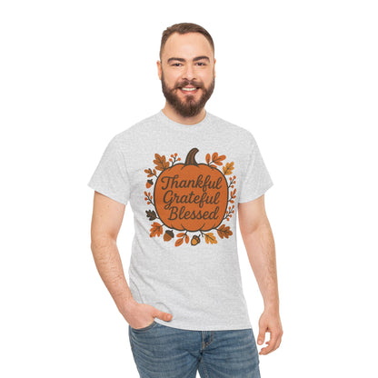 Thankful Grateful Blessed Unisex T-Shirt | Fall Shirt, Autumn Apparel, Thanksgiving Gift, Cozy Casual Wear