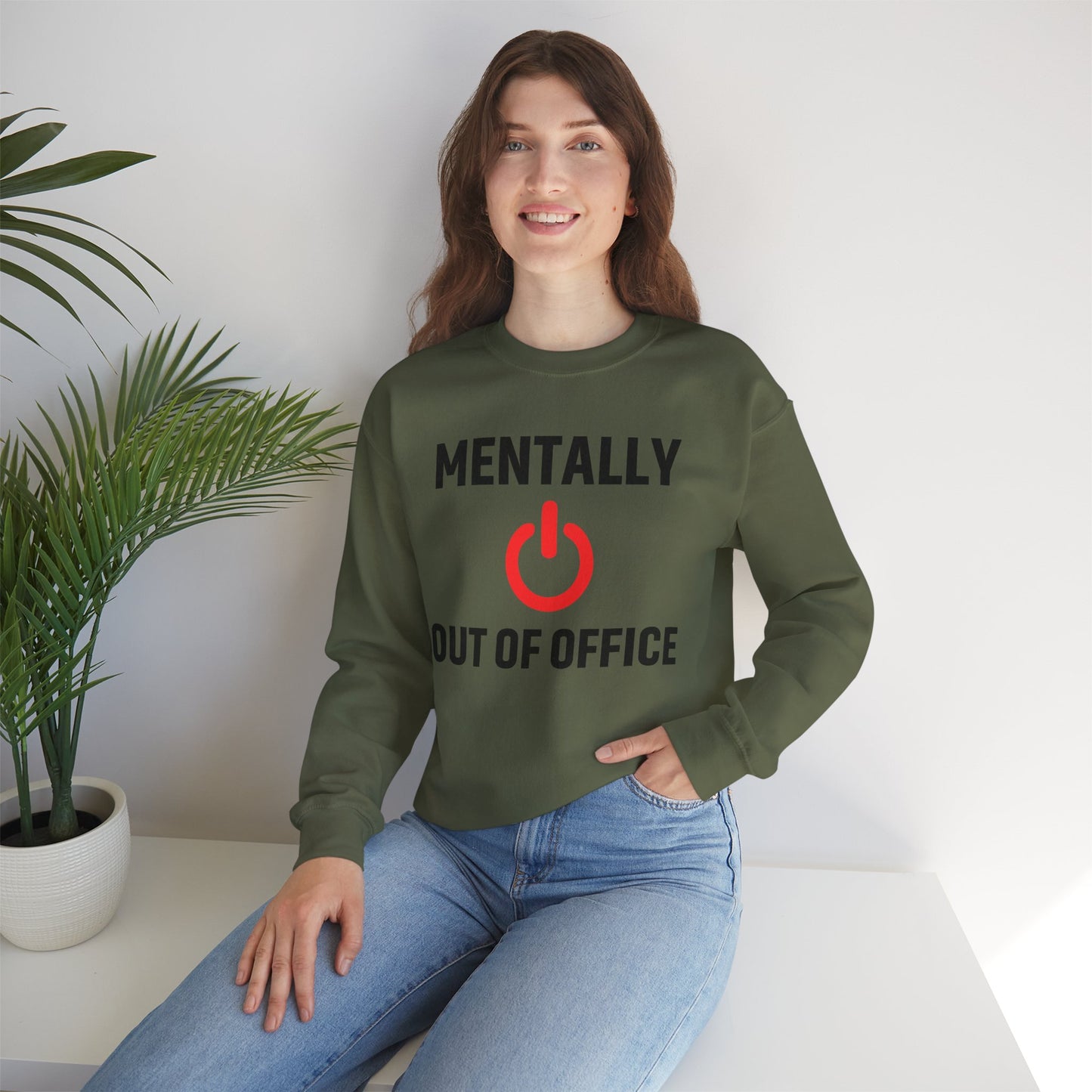 Mentally Out of Office Crewneck Sweatshirt | Cozy Unisex Sweatshirt, Relaxed Fit, Gift for Coworker, Work Apparel