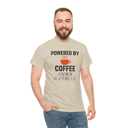 Powered By Coffee Chaos And CTRL+Z Unisex T-Shirt | Funny Coffee Lover Shirt, Perfect Office Gift, Casual Wear, Everyday Humor