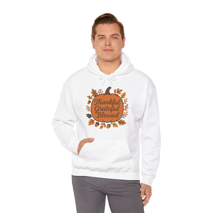 Thankful Grateful Blessed Unisex Hoodie | Cozy Fall Sweatshirt, Autumn Apparel, Thanksgiving Gift, Seasonal Comfort