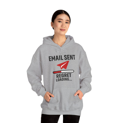 Email Sent Regret Loading Unisex Hoodie | Funny Hooded Sweatshirt for Tech Lovers, Gift for Office Humor