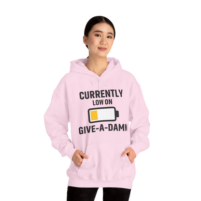 Currently Low On Give-A-Damn Unisex Hoodie | Casual Gift for Office Friends, Cozy Hoodie for Laughs, Humorous Apparel