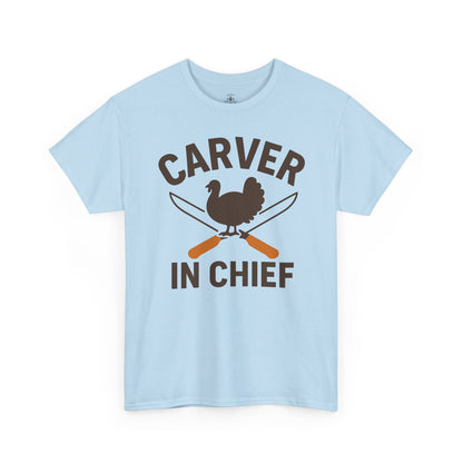 Carver In Chief Unisex T-Shirt | Holiday Shirt, Thanksgiving Gift, Family Gathering Apparel, Turkey Day Style, Funny Thanksgiving Tee
