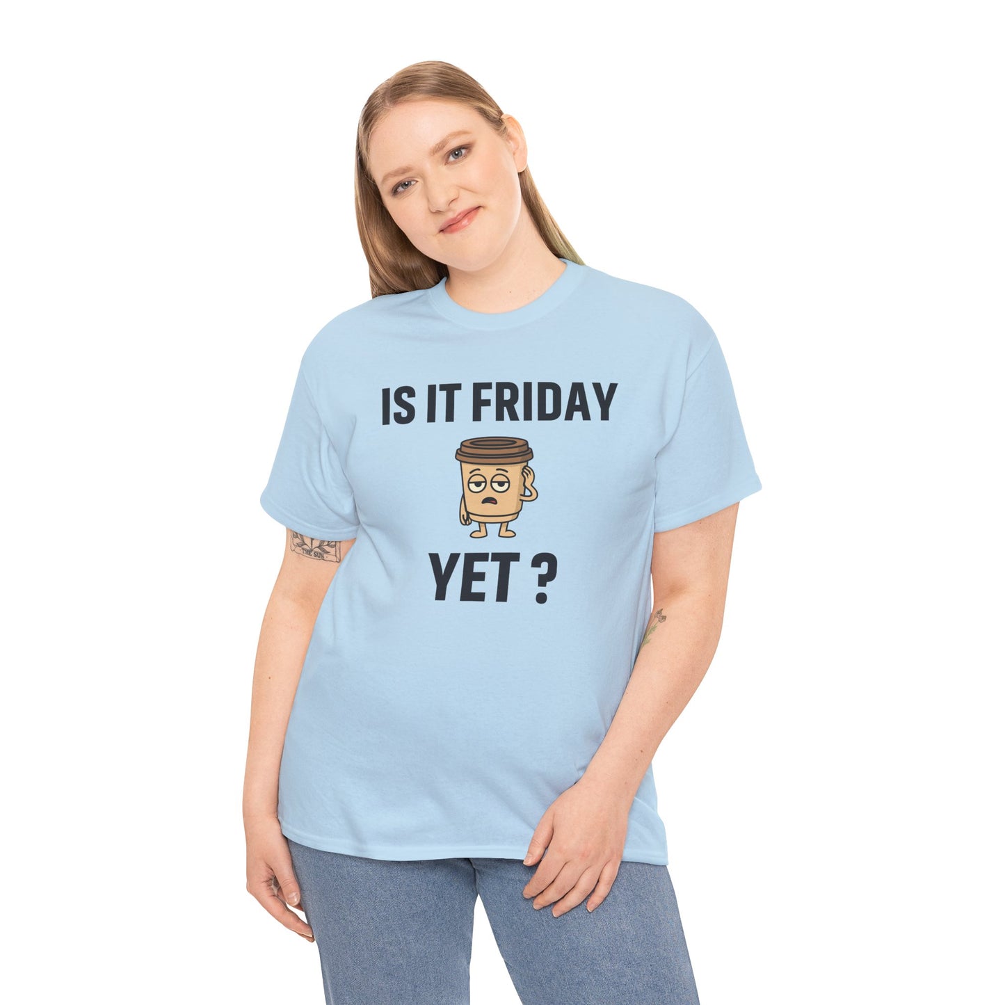 Coffee Cup Guy Is It Friday Yet? Unisex T-Shirt | Office Jokes, Humorous Work Wear, Great for Coworker Gifts
