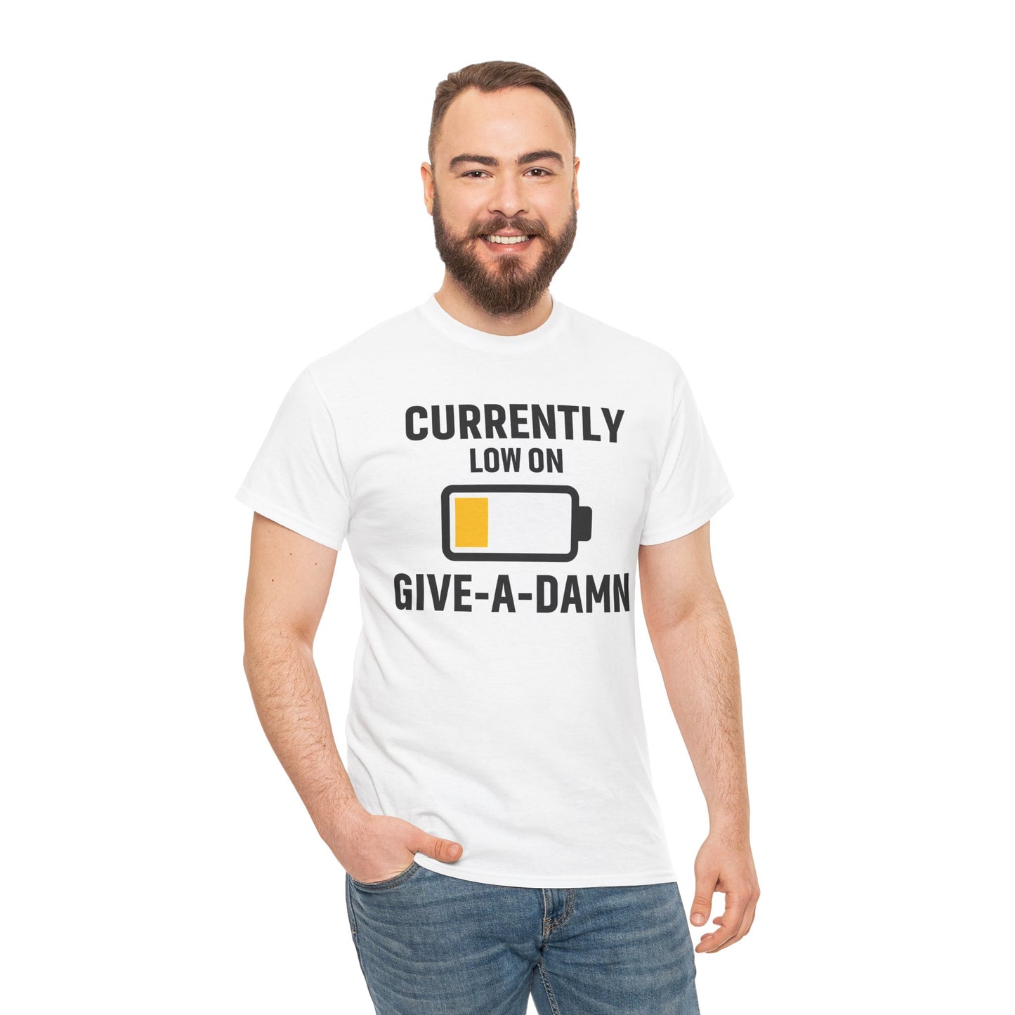 Currently Low On Give-A-Damn Unisex T-Shirt | Funny Casual Wear, Gift for Friends, Relaxed Style, Everyday Humor