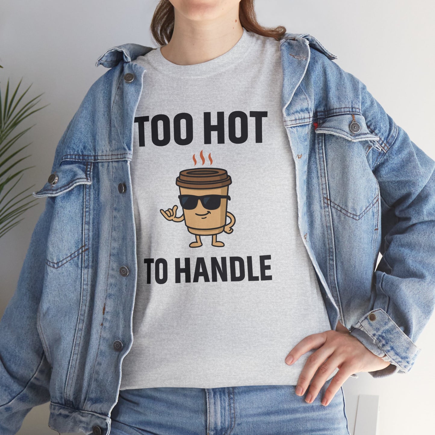 Coffee Cup Guy Too Hot To Handle Unisex T-Shirt | Funny Coffee Shirt, Gift for Baristas,  Funny Shirt for Friends, Office Apparel