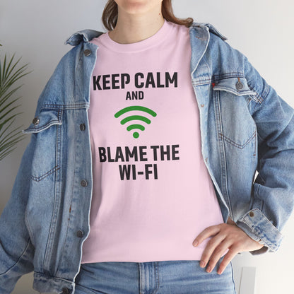 Keep Calm Blame the Wi-Fi Tee | Unisex Heavy Cotton Shirt for Tech Lovers, Funny Office Gift, Internet Humor Apparel, Casual Wear