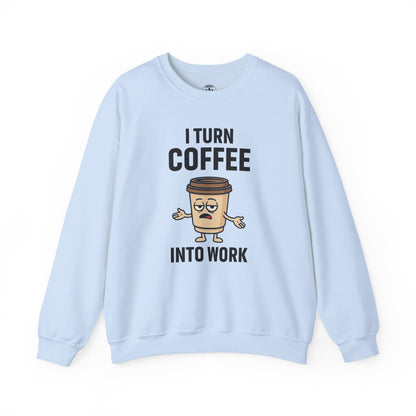 Coffee Lover's Crewneck Sweatshirt - Perfect Gift for Baristas and Caffeine Junkies, Fun Coffee Humor, Cozy Lounge Wear