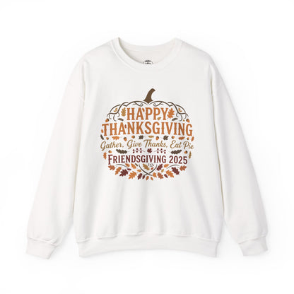 Happy Thanksgiving Friendsgiving 2025 Unisex Sweatshirt | Cozy Fall Apparel, Gift for Friends, Pumpkin Design, Autumn Fashion
