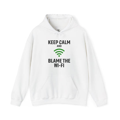 Keep Calm Blame the Wi-Fi Hoodie: | Cozy Sweatshirt, Tech Humor Apparel, Office Gift, Casual Wear