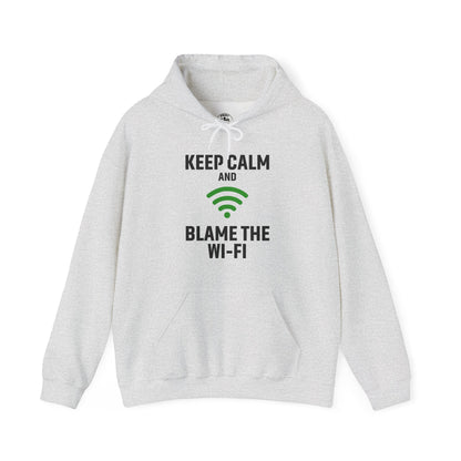 Keep Calm Blame the Wi-Fi Hoodie: | Cozy Sweatshirt, Tech Humor Apparel, Office Gift, Casual Wear