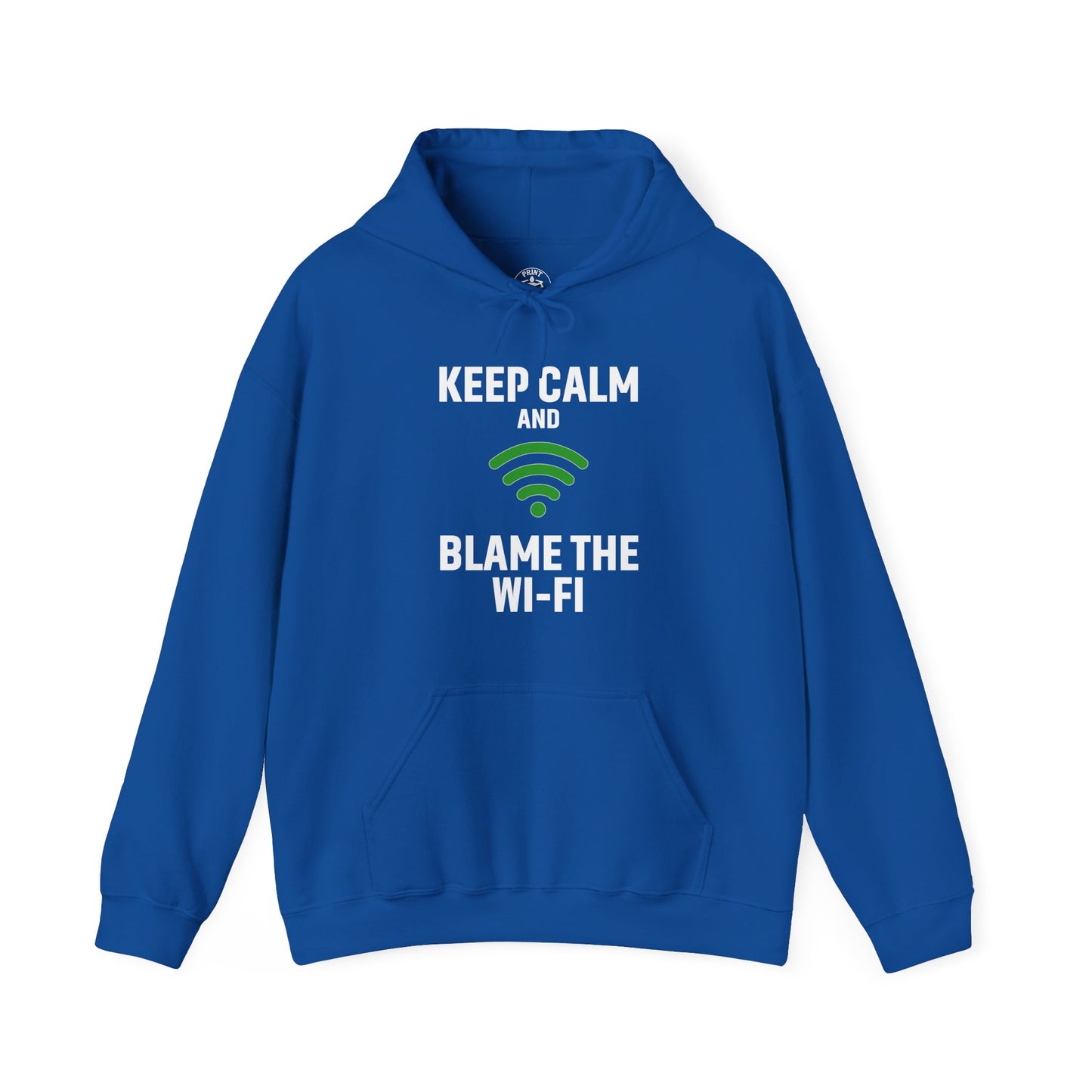 Keep Calm Blame the Wi-Fi Hoodie | Comfortable Unisex Hoodie for Internet Lovers, Gift for Tech Enthusiasts, Office Gift