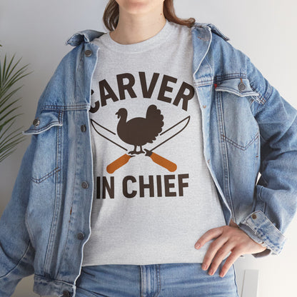 Carver In Chief Unisex T-Shirt | Holiday Shirt, Thanksgiving Gift, Family Gathering Apparel, Turkey Day Style, Funny Thanksgiving Tee