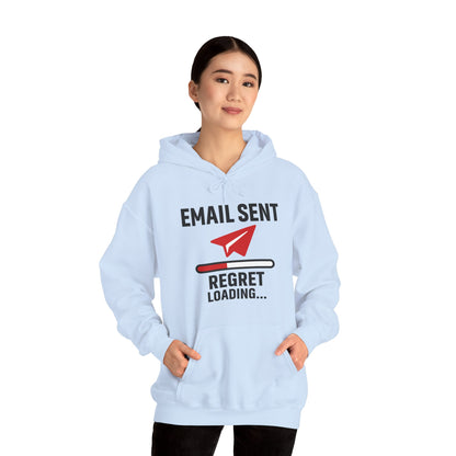 Email Sent Regret Loading Unisex Hoodie | Funny Hooded Sweatshirt for Tech Lovers, Gift for Office Humor