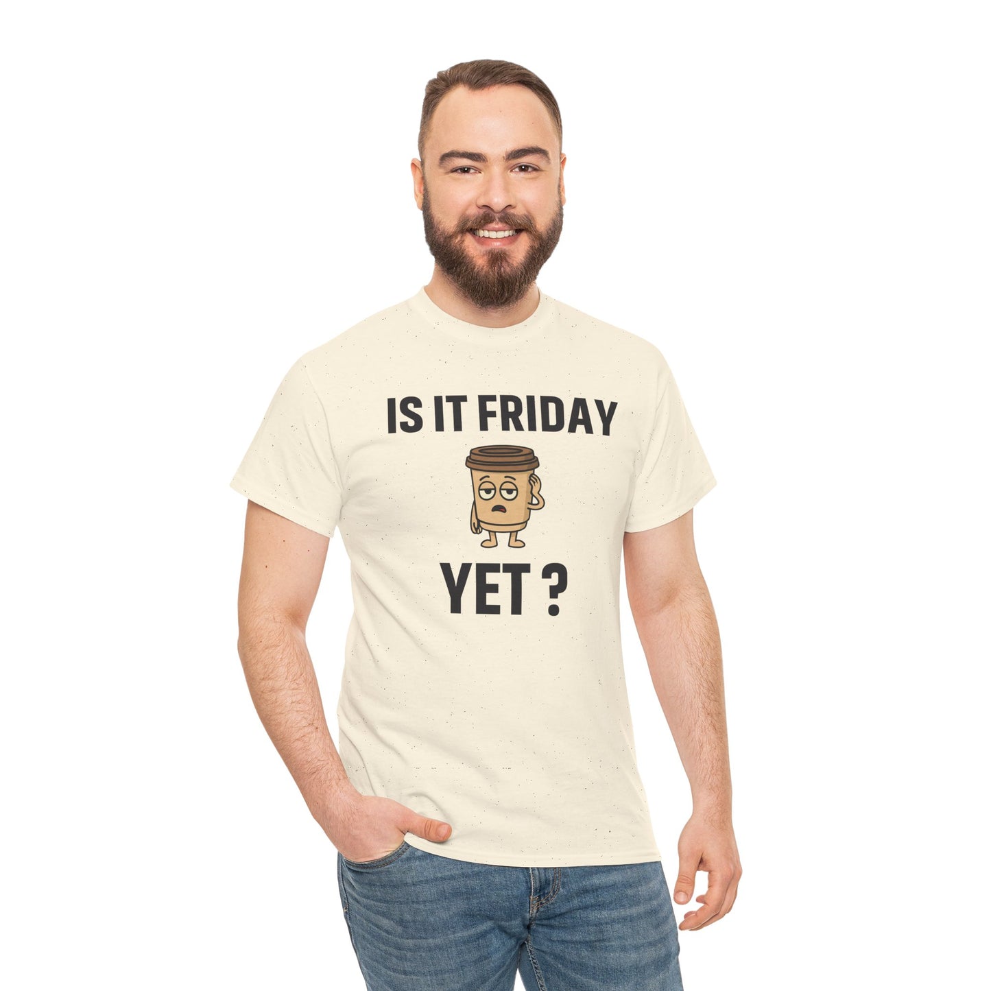 Coffee Cup Guy Is It Friday Yet? Unisex T-Shirt | Office Jokes, Humorous Work Wear, Great for Coworker Gifts