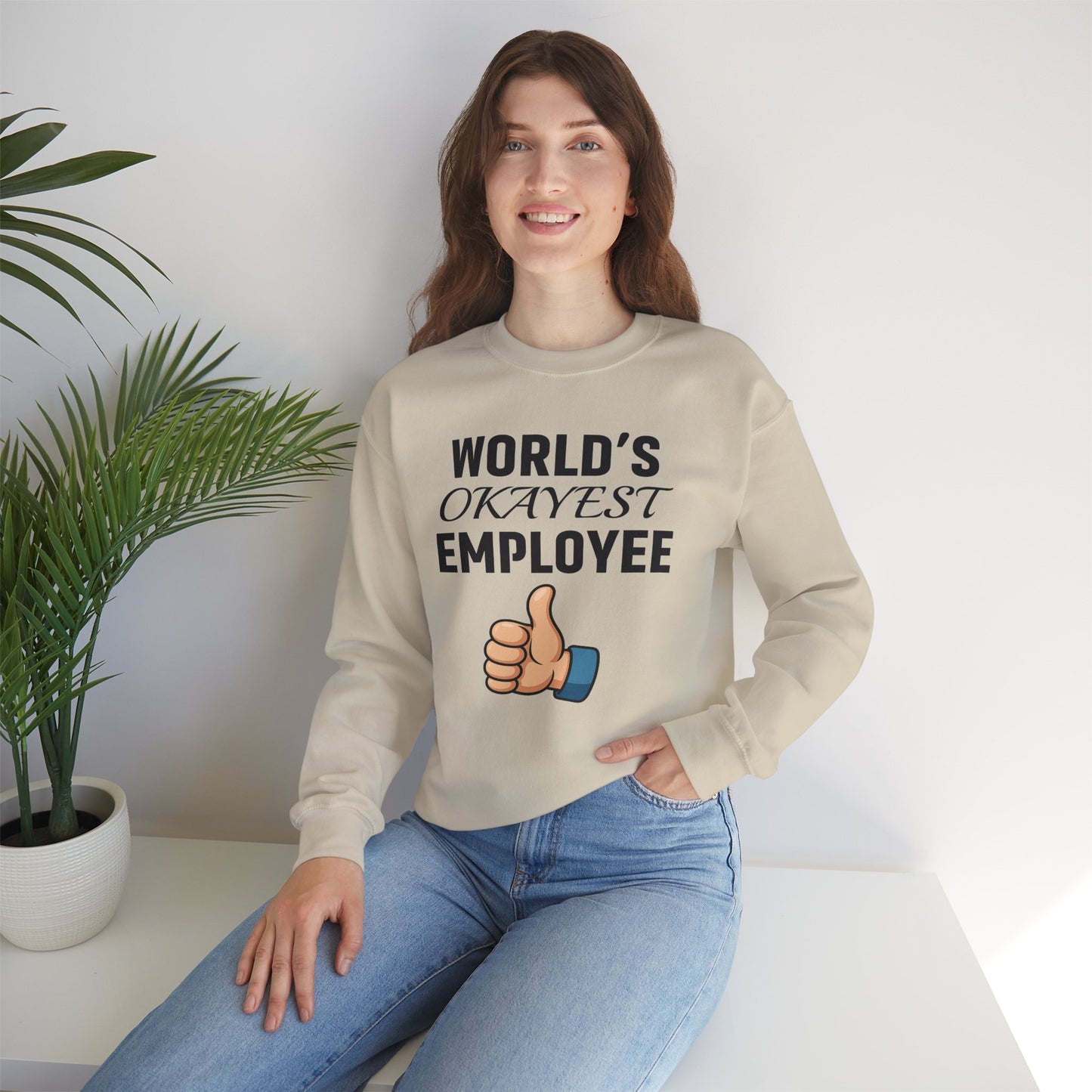 World's Okayest Employee Unisex Sweatshirt | Office Apparel, Coworker Gift, Crewneck