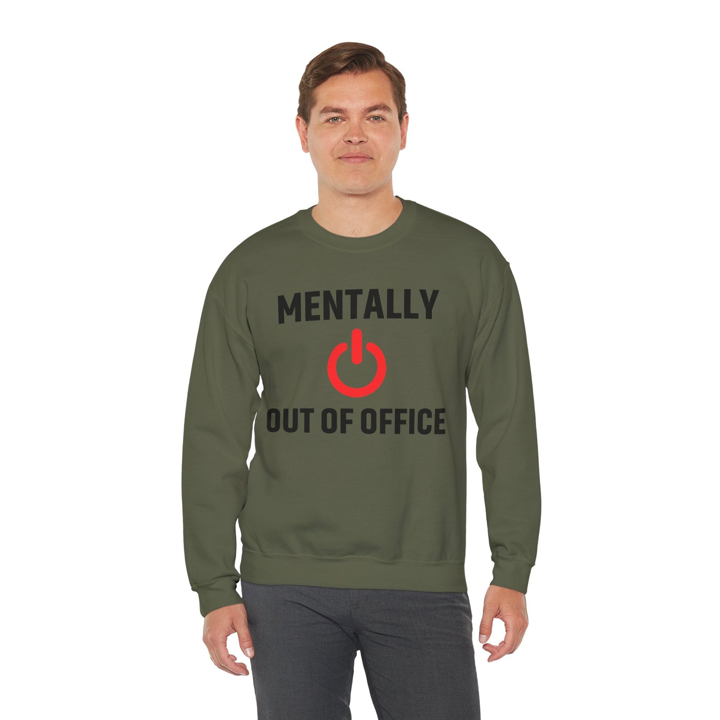 Mentally Out of Office Crewneck Sweatshirt | Cozy Unisex Sweatshirt, Relaxed Fit, Gift for Coworker, Work Apparel