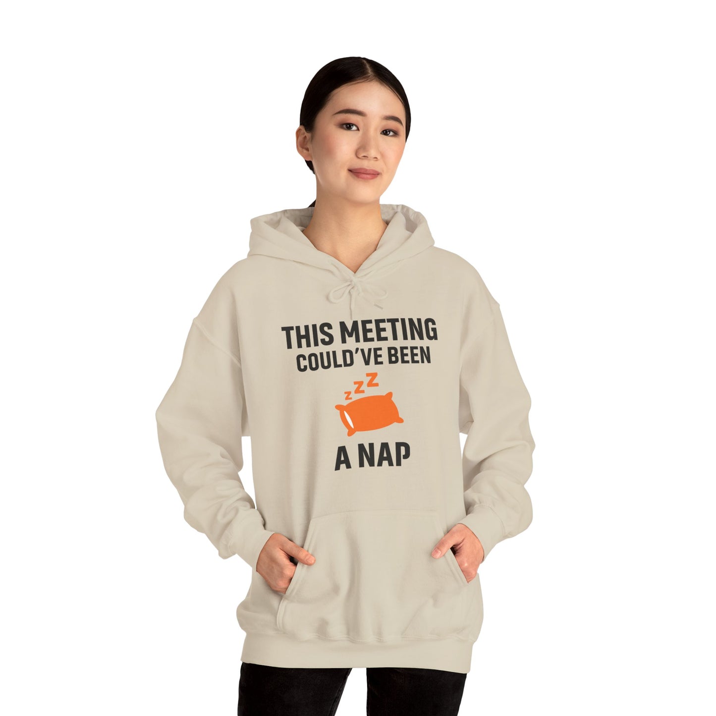 This Meeting Could've Been A Nap Unisex Hoodie | Funny Nap Hoodie, Perfect for Meetings, Gift for Nappers, Cozy Casual Wear