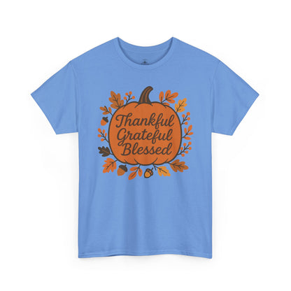 Thankful Grateful Blessed Unisex T-Shirt | Fall Shirt, Autumn Apparel, Thanksgiving Gift, Cozy Casual Wear