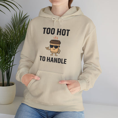 Coffee Cup Guy Too Hot To Handle Unisex Hoodie | Funny Gift, Cozy Graphic Hoodie, Casual Wear, Office Apparel