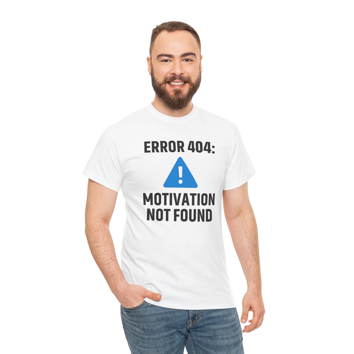 Error 404 Motivation Not Found Unisex T-Shirt | Funny Graphic Tee, Gift for Tech Lovers, Quirky Humor Outfit, Office Gift