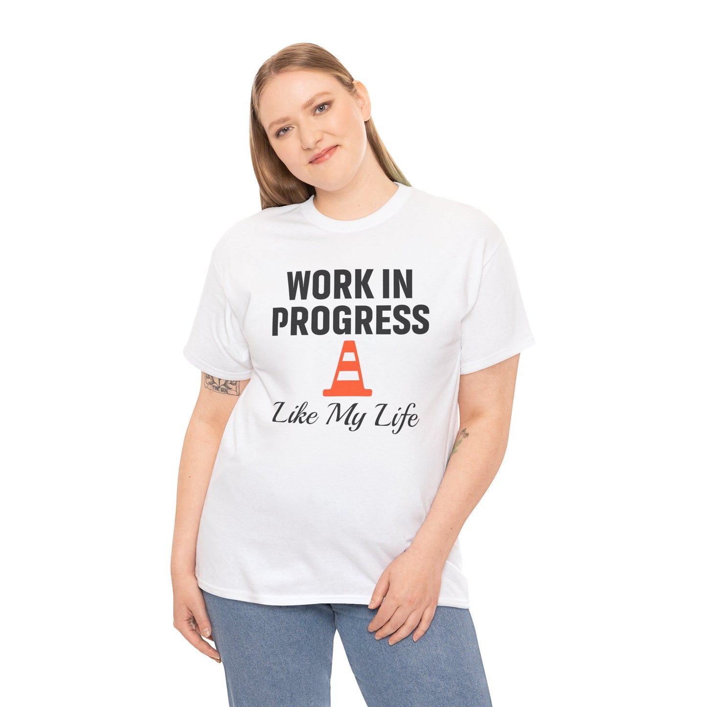 Work In Progress Like My Life Unisex T-Shirt | Funny Office Attire, Everyday Apparel, Daily Humor, Coworker Gift