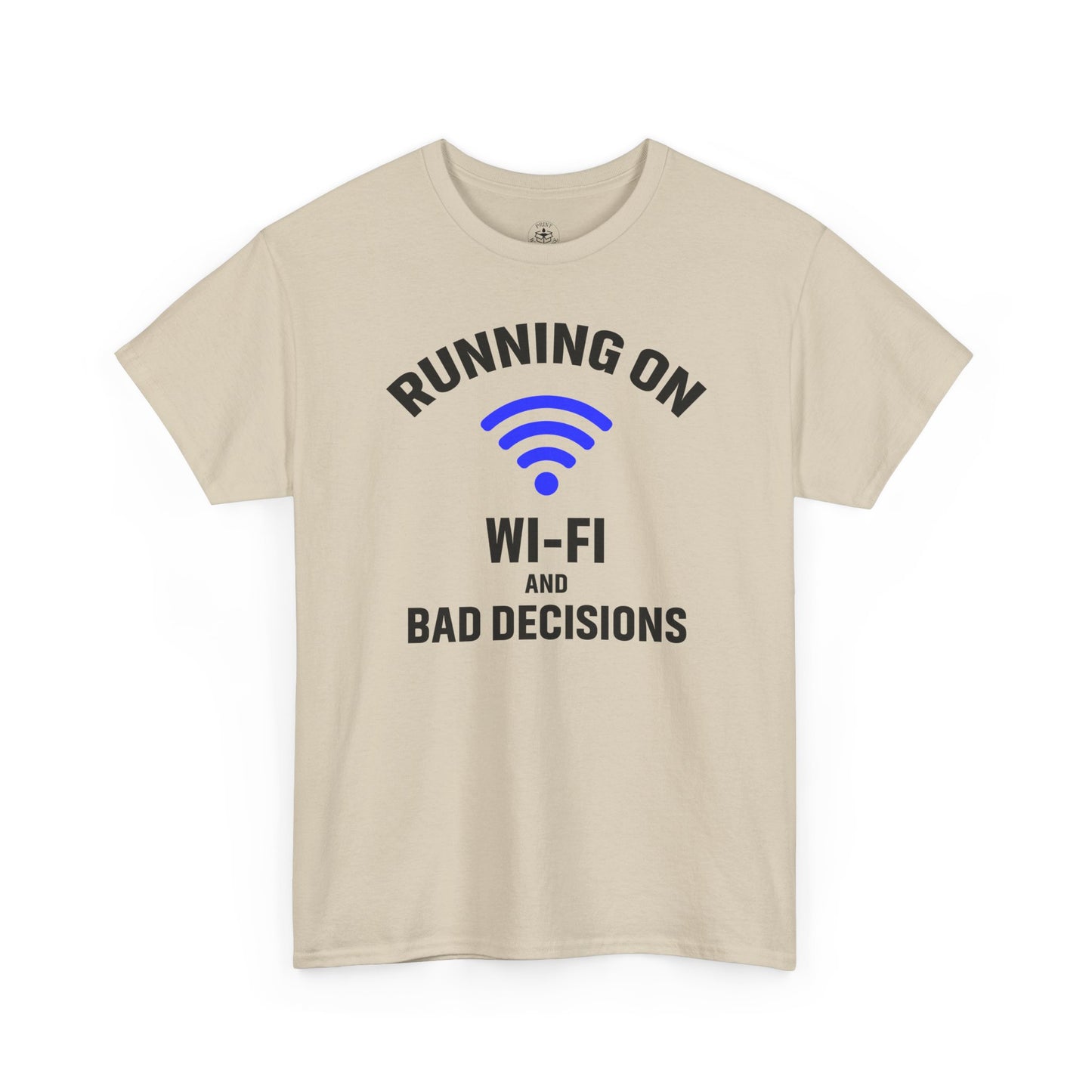 Running On Wi-Fi And Bad Decisions Unisex T-Shirt | Funny Tee for Tech Lovers, Gift for Internet Junkies, Office Gift