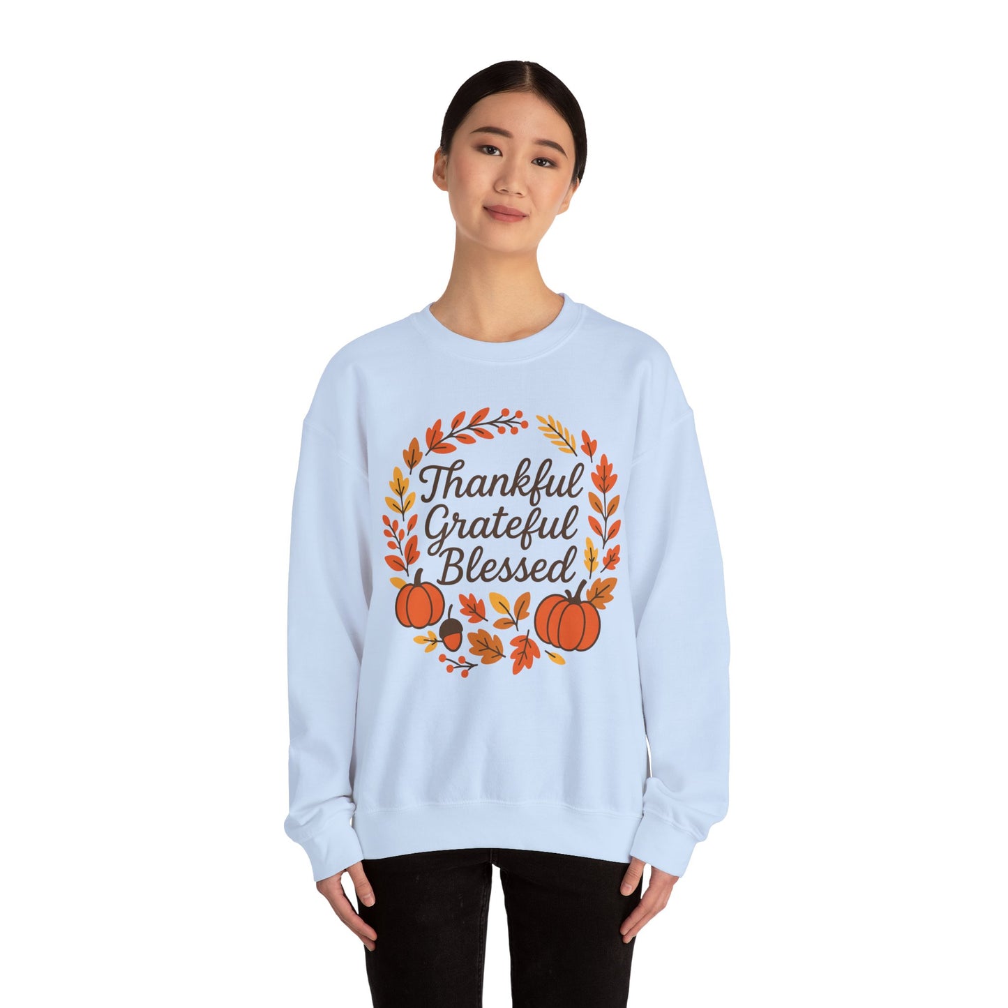 Thankful Grateful Blessed Sweatshirt, Cozy Fall Apparel, Thanksgiving Gift, Unisex Crewneck, Autumn Fashion