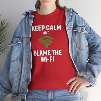 Keep Calm Blame the Wi-Fi Tee, Funny Unisex Heavy Cotton Tee, Perfect for Tech Lovers, Office Gifts, Internet Humor Shirt