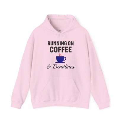 Running On Coffee And Deadlines Unisex Hoodie | Funny Work Apparel, Office Gift, Daily Coffee Humor