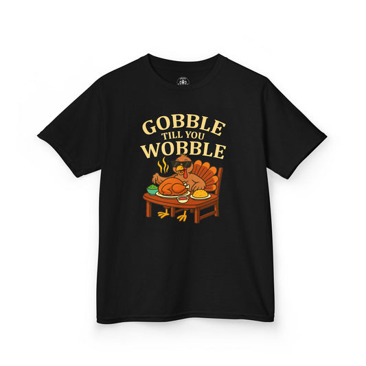 Gobble Till You Wobble Youth Unisex T-Shirt | Funny Thanksgiving Shirt, Family Gathering Apparel, Gifts for Kids
