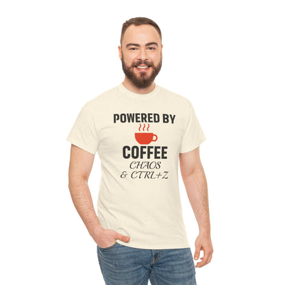 Powered By Coffee Chaos And CTRL+Z Unisex T-Shirt | Funny Coffee Lover Shirt, Perfect Office Gift, Casual Wear, Everyday Humor