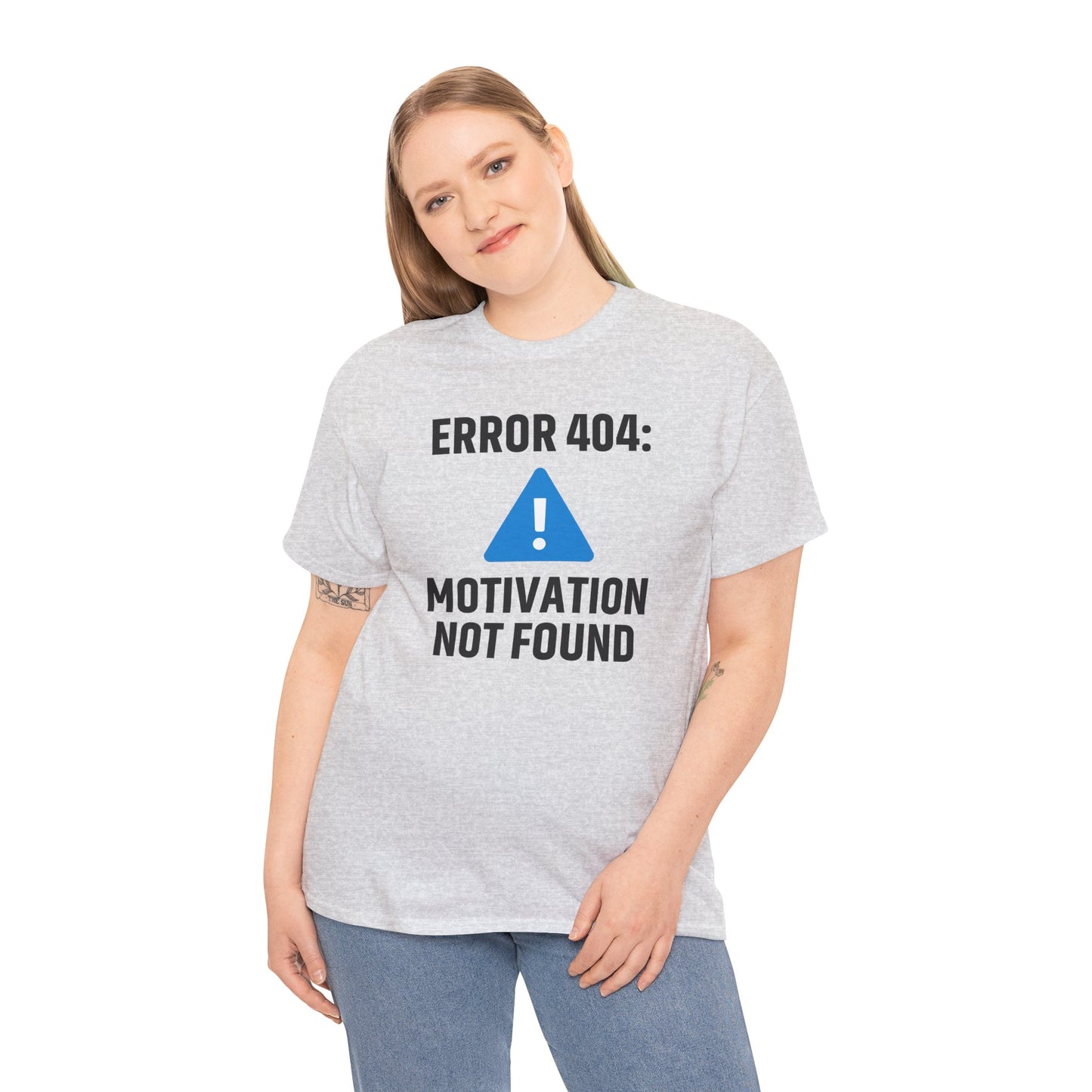 Error 404 Motivation Not Found Unisex T-Shirt | Funny Graphic Tee, Gift for Tech Lovers, Quirky Humor Outfit, Office Gift