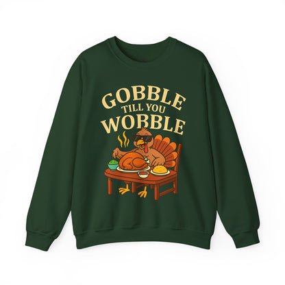 Gobble Till You Wobble Unisex Sweatshirt | Thanksgiving Crewneck, Funny Fall Apparel, Cozy Holiday Gift, Turkey Lover Sweater