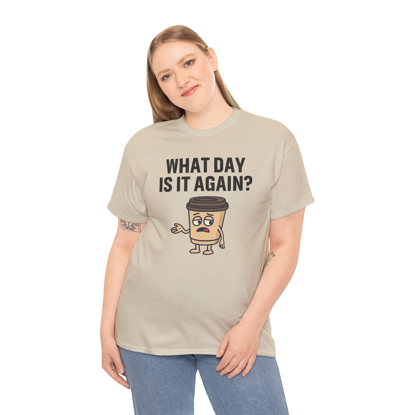 Funny Coffee T-Shirt, Unisex Heavy Cotton Tee, What Day Is It Again?, Casual Gift, Coffee Lover Apparel, Perfect for Office Attire