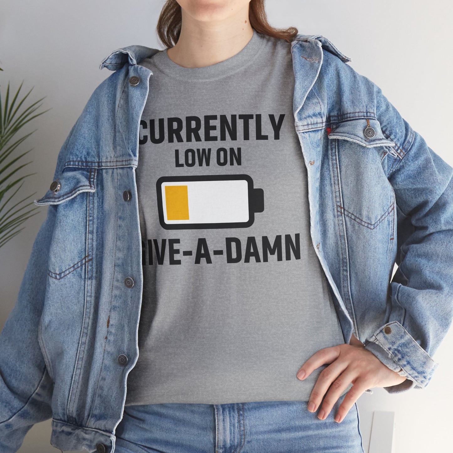 Currently Low On Give-A-Damn Unisex T-Shirt | Funny Casual Wear, Gift for Friends, Relaxed Style, Everyday Humor